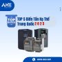 5 Biến Tần Hạ Thế Trung Quốc Tốt Nhất (Cập Nhật 2025)