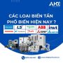 Tổng quan các loại biến tần phổ biến trên thị trường hiện nay