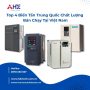 Top 4 Biến Tần Trung Quốc Chất Lượng, Bán Chạy Tại Việt Nam