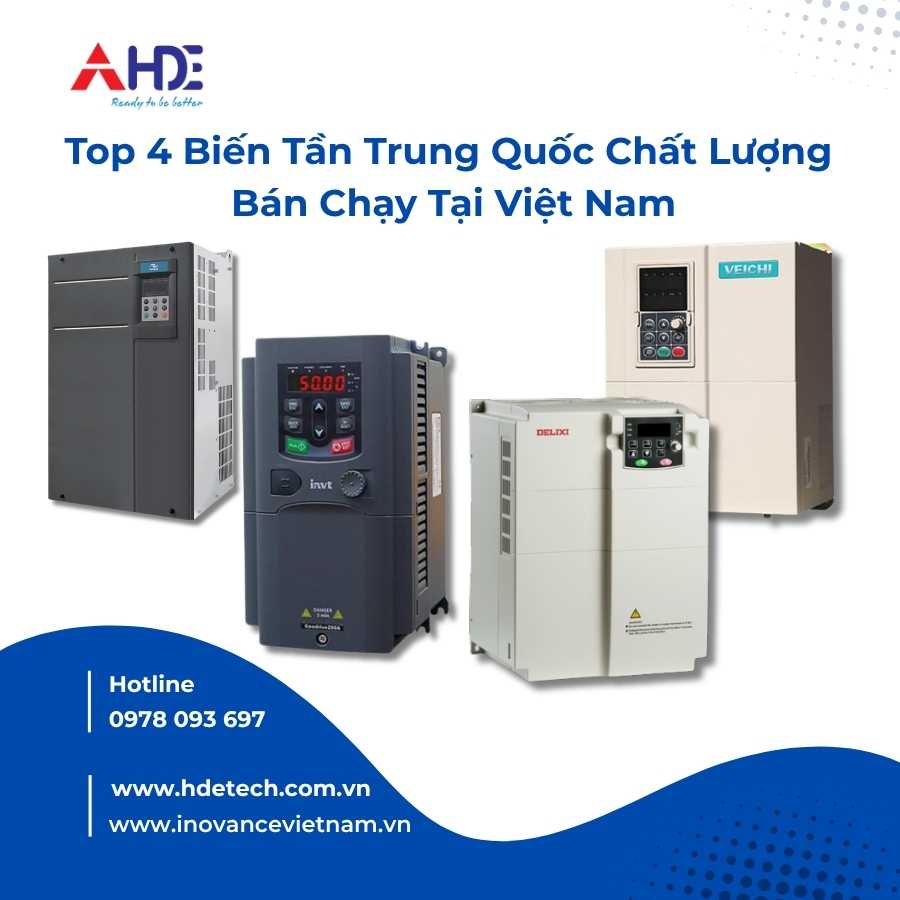 Top 4 Biến Tần Trung Quốc Chất Lượng, Bán Chạy Tại Việt Nam