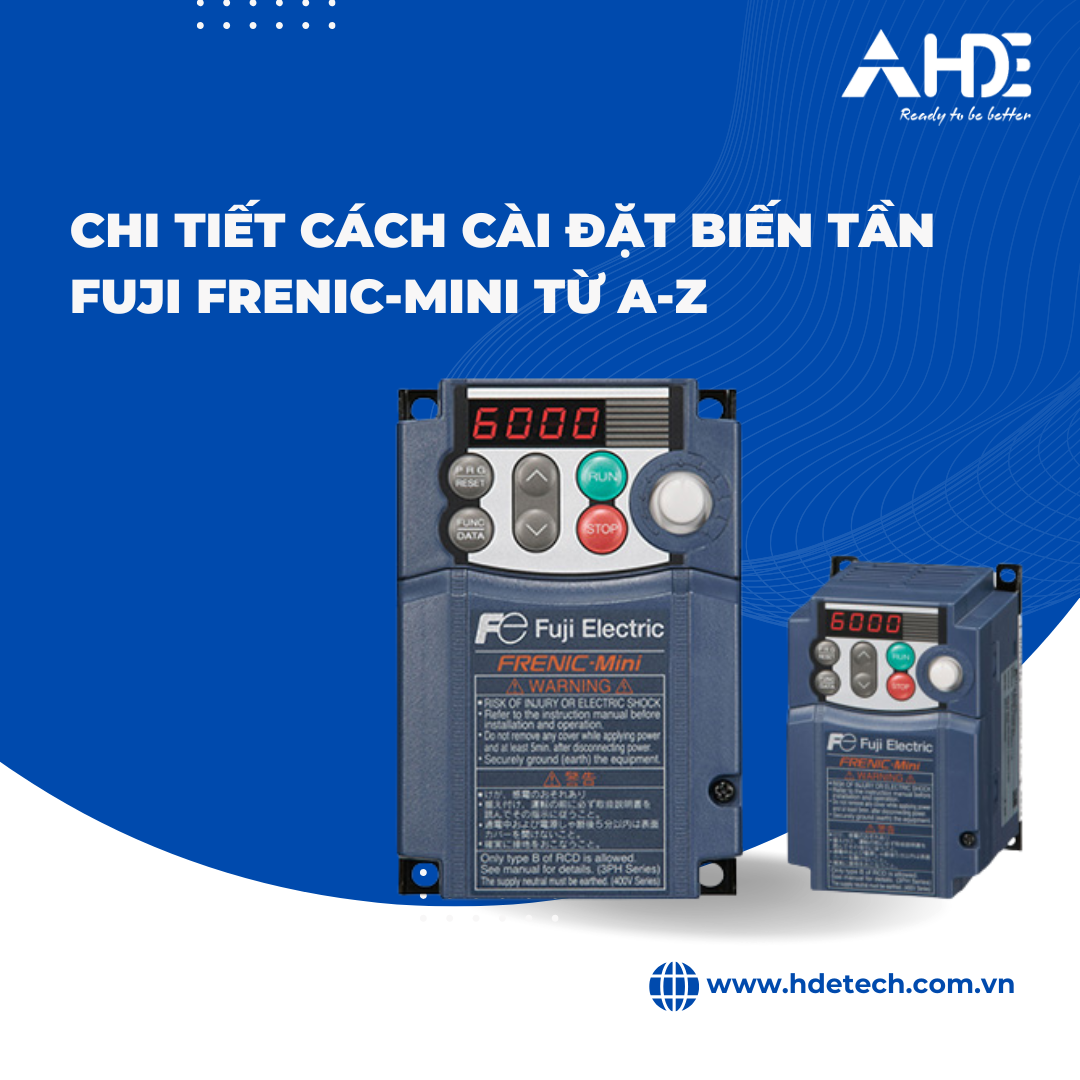 Chi Tiết Cách Cài Đặt Biến Tần FUJI FRENIC-MINI Từ A-Z (Dễ Hiểu Cho Người Mới)