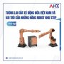 Tương Lai Của Tự Động Hóa Việt Nam Và Vai Trò Của Những Hãng Robot Như STEP
