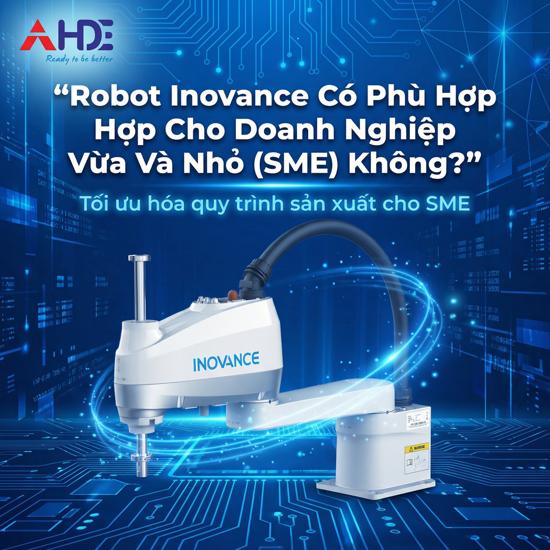 Robot Inovance Có Phù Hợp Cho Doanh Nghiệp Vừa Và Nhỏ (SME) Không?