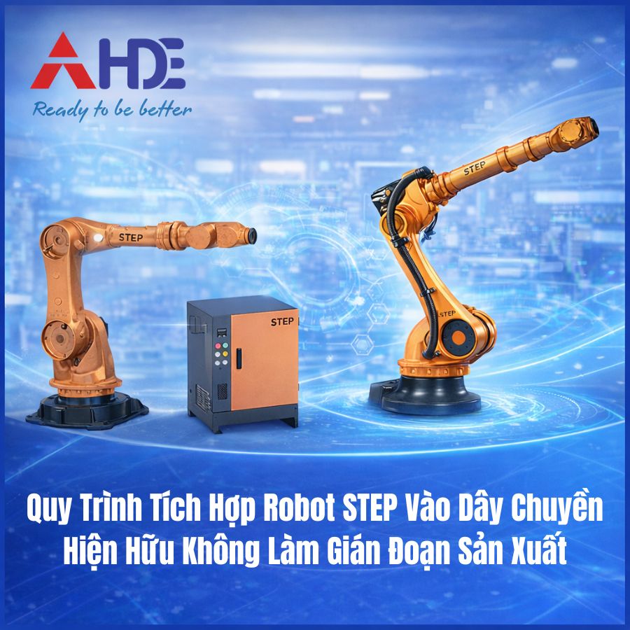 Quy Trình Tích Hợp Robot STEP Vào Dây Chuyền Hiện Hữu Không Làm Gián Đoạn Sản Xuất