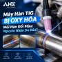Máy Hàn TIG Bị Oxy Hóa, Mối Hàn Đổi Màu: Nguyên Nhân Do Đâu?