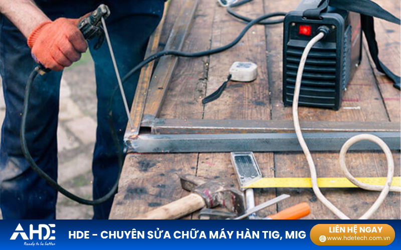 Sửa máy hàn Tig khó mồi hồ quang